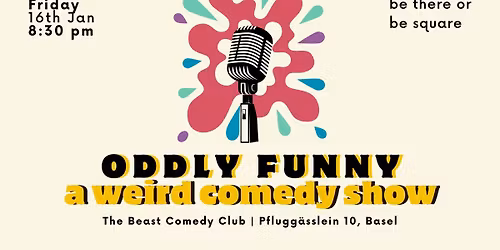 Oddly Funny: A Weird Comedy Showcase