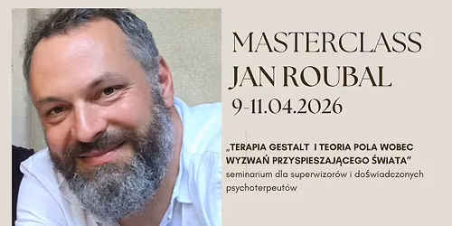 Terapia Gestalt  i Teoria Pola w przyspieszaj\u0105cym \u015bwiecie - seminarium kliniczne