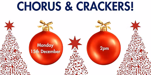 Chorus & Crackers at St Georges!