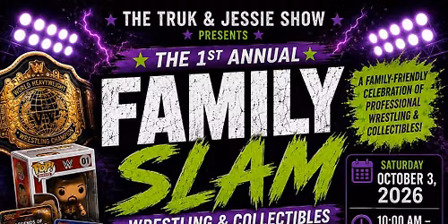 Family Slam Wrestling & Collectibles Convention