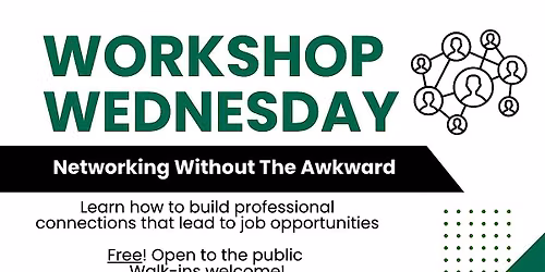 Workshop Wednesday: Networking Without The Awkward