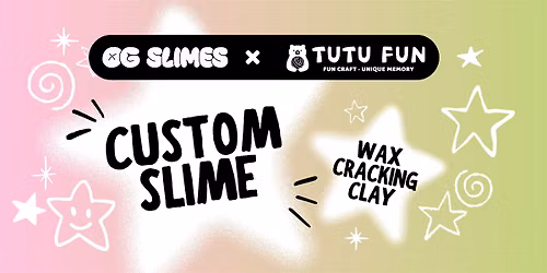OG Slimes x TuTuFun: Custom Wax Cracking Slime