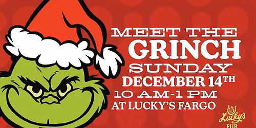 Breakfast with the Grinch @ Lucky's Fargo