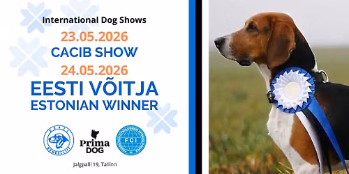CACIB Show + Eesti V\u00f5itja 2026