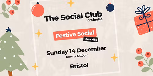 Bristol Over 45s Festive Social for Singles