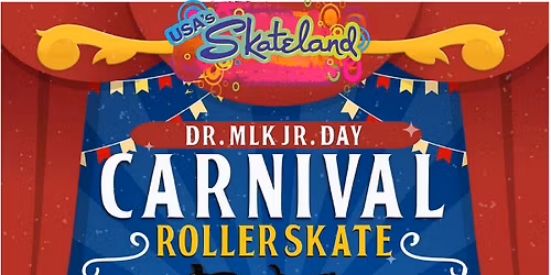 MLK Carnival Skate 