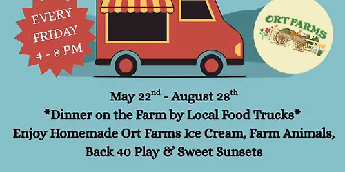 Food Truck Fridays at Ort Farms