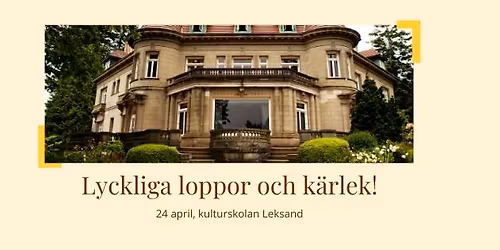 Lyckliga loppor och k\u00e4rlek! KMU 25 redovisar!