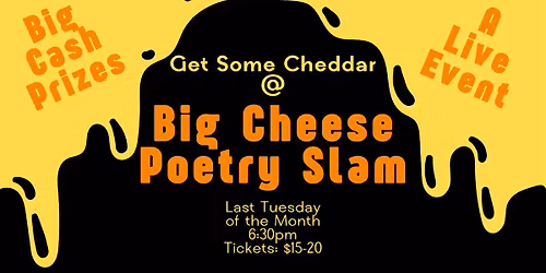 Big Cheese Poetry Slam June 2026