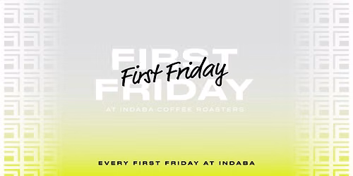 Indaba Cares - First Friday
