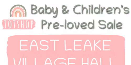Baby & Children\u2019s Pre-loved Sale - East Leake Village Hall