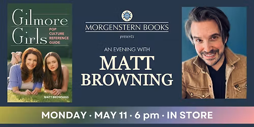 Matt Browning on "Gilmore Girls Pop Culture Reference Guide"