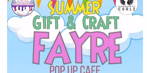 Summer gift & craft fayre With pop up cafe \ud83d\udc90