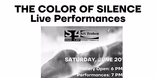 Live Performances: The Color of Silence