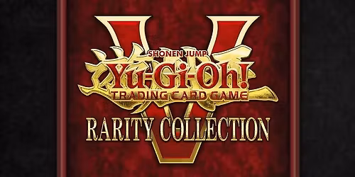 YU-GI-OH Rarity collection 5