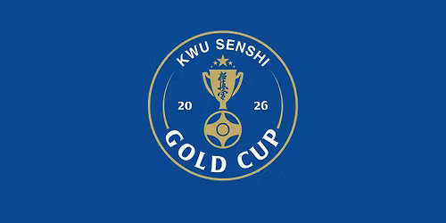KWU SENSHI Gold Cup 2026