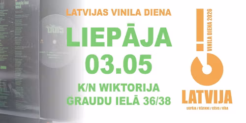 Latvijas Vinila Diena 2026 \/\/ LIEP\u0100JA