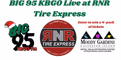 Join BIG 95 KBGO Live at RNR Tire Express in Waco