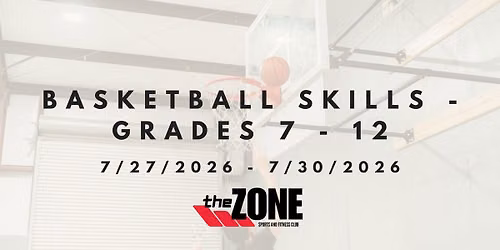 Basketball Skills - Grades 7 - 12