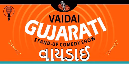 Vaidai - Gujarati Standup Comedy Show