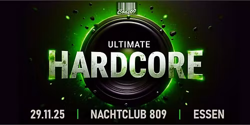 ULTIMATE HARDCORE presented by Code 69 street- & sportswear