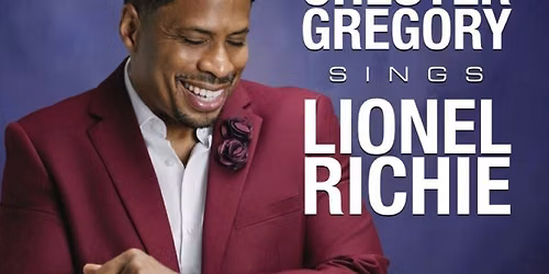 All Night Long: Chester Gregory Sings Lionel Richie