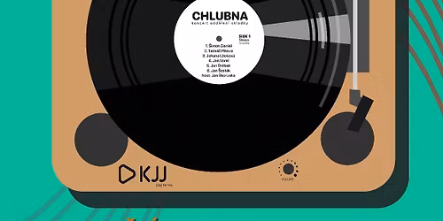 Chlubna - koncert odd\u011blen\u00ed skladby KJJ