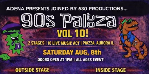 90's Palooza VOL 10 - New Venue - NATIONAL Headliner