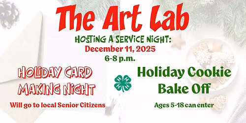 Holiday Card Making and  Holiday Cookie Bake Off