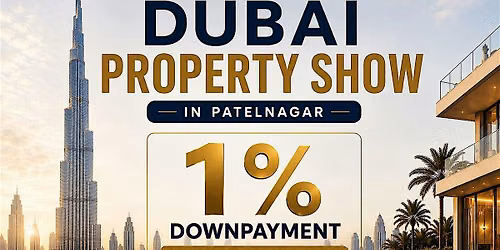 Dubai Property Show Patel Nager