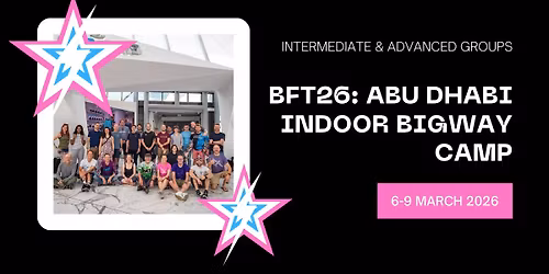 BFT26: Abu Dhabi Indoor Bigway Camp