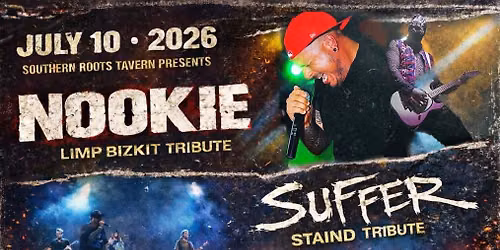 Nookie - Limp Bizkit Tribute | Suffer - Staind Tribute at Southern Roots Tavern, McDonough, GA