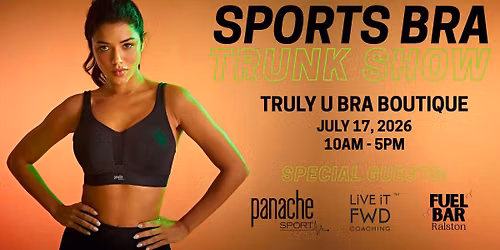Sports Bra Trunk Show with Panache + LiVE iT FWD Coaching + The Fuel Bar - Ralston