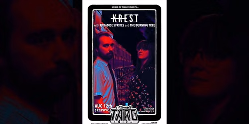 KREST + Paradise Sprites + The Burning Tree