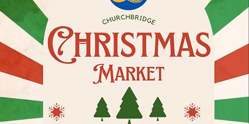 CHURCHBRIDGE CHRISTMAS CRAFT MARKET