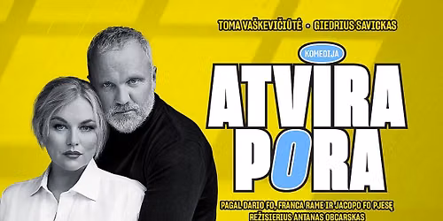 Komedija ATVIRA PORA (Dario Fo, Franca Rame, Jacopo Fo) \/\u0160IAULIAI