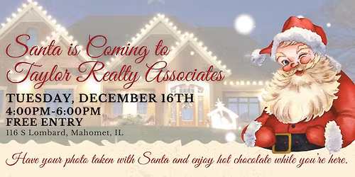 Visit Santa at Taylor Realty Associates!