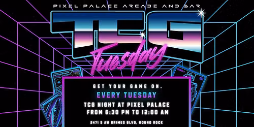TCG Tuesday @ Pixel Palace