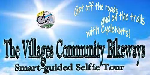 LOL in The Villages, FL - Smart-guided Community Bikeway Selfie Tour