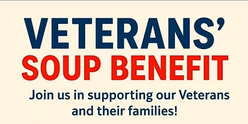 Veteran's Soup Day Benefit