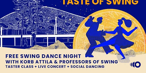 T\u00e1nc a szabadban \u2013 Taste of Swing | Bemutat\u00f3 swing t\u00e1nc\u00f3ra, jazz koncert \u00e9s Swing Social Party