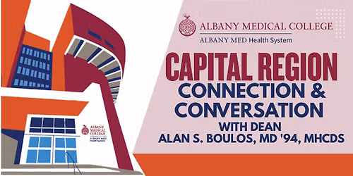 Capital Region | Connection & Conversation with Albany Medical College