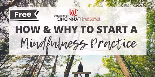 Free Lifestyle Medicine & Wellness Series: How & Why to Start a Mindfulness Practice