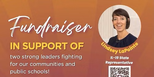 Fundraiser in Support of Rep. Lindsey LaPointe & Claudia Peralta School Board District 1B Candidate