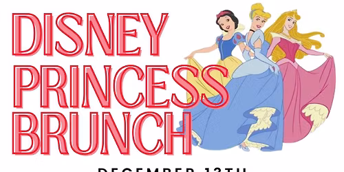Truman's 2025 Disney Princess Brunch