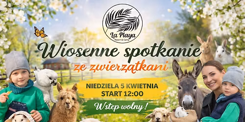 Wiosenne spotkanie ze zwierz\u0105tkami 