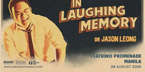 Dr. Jason Leong: In Laughing Memory Tour in Manila