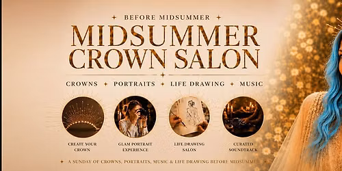 The Midsummer Crown Salon