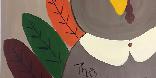 \ud83e\udd83\ud83c\udfa8 Gobble Up the Savings All November Long! Give Thanks Turkey Canvas Paint & Sip Class