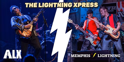 The Lightning Xpress ft. Alex Lopex & The Xpress and Memphis Lightning